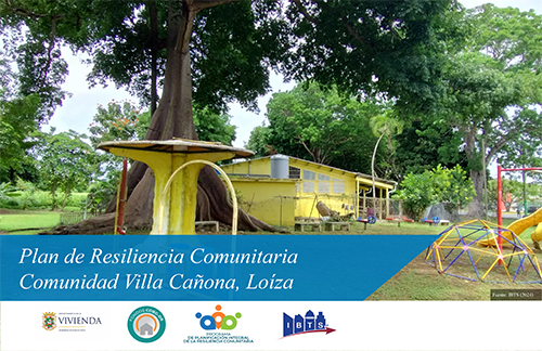 Plan de Resiliencia Comunitaria - Villa Canona, Loiza