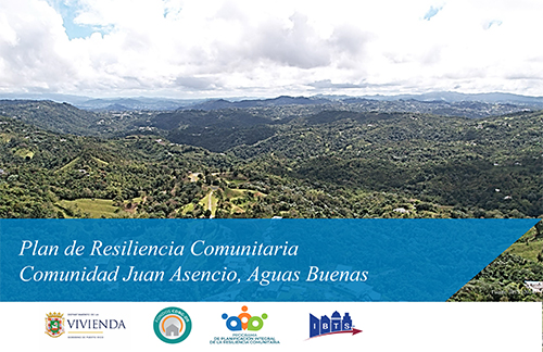 Plan de Resiliencia Comunitaria - Comunidad Juan Asencio, Aguas Buenas