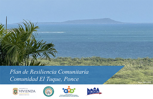 Plan de Resiliencia Comunitaria - El Tuque, Ponce