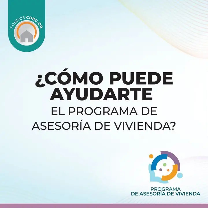 El Programa de Asesoría de Vivienda con fondos de recuperación #CDBGDR te o...